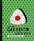 Das Bento Lunch Buch Das Bento Lunch Buch