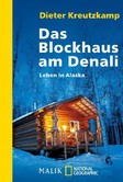 Das Blockhaus am Denali Das Blockhaus am Denali