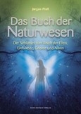 Das Buch der Naturwesen Das Buch der Naturwesen