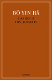 Das Buch vom Jenseits Das Buch vom Jenseits