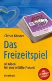 Das Freizeitspiel, m. Karten Das Freizeitspiel, m. Karten