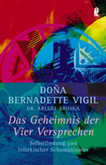 Das Geheimnis der Vier Versprechen Das Geheimnis der Vier Versprechen