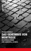 Das Geheimnis von Montreux Das Geheimnis von Montreux