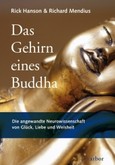 Das Gehirn eines Buddha Das Gehirn eines Buddha