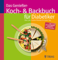Das Genießer-Koch- & Backbuch für Diabetiker Das Genießer-Koch- & Backbuch für Diabetiker