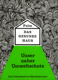 Das gesunde Haus. Das gesunde Haus.