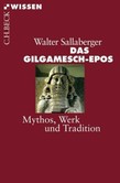 Das Gilgamesch-Epos Das Gilgamesch-Epos