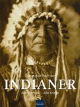 Das große Buch der Indianer Das große Buch der Indianer