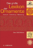 Das große Lexikon der Ornamente Das große Lexikon der Ornamente