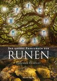 Das große Praxisbuch der Runen Das große Praxisbuch der Runen