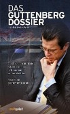 Das Guttenberg-Dossier Das Guttenberg-Dossier