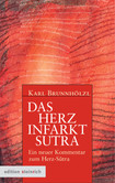 Das Herzinfarkt-Sutra Das Herzinfarkt-Sutra