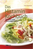 Das Histamin-Kochbuch Das Histamin-Kochbuch