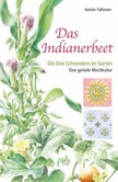 Das Indianerbeet Das Indianerbeet