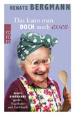 Das kann man doch noch essen Das kann man doch noch essen