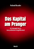 Das Kapital am Pranger Das Kapital am Pranger
