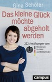Das kleine Glück möchte abgeholt werden Das kleine Glück möchte abgeholt werden