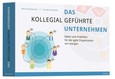 Das kollegial geführte Unternehmen Das kollegial geführte Unternehmen