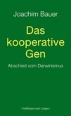 Das kooperative Gen Das kooperative Gen
