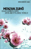 Das Leben des Zen-Bettlers Tosui Das Leben des Zen-Bettlers Tosui