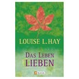 Das Leben lieben Das Leben lieben