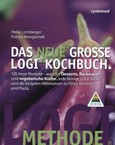 Das neue große LOGI-Kochbuch Das neue große LOGI-Kochbuch