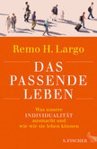 Das passende Leben Das passende Leben