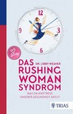 Das Rushing Woman Syndrom Das Rushing Woman Syndrom