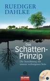 Das Schatten-Prinzip Das Schatten-Prinzip