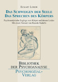 Das Schweigen der Seele. Das Sprechen des Körpers Das Schweigen der Seele. Das Sprechen des Körpers
