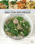 Das TCM-Kochbuch Das TCM-Kochbuch