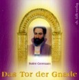 Das Tor der Gnade, 1 Audio-CD Das Tor der Gnade, 1 Audio-CD