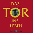Das Tor ins Leben - Softcover