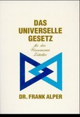 Das Universelle Gesetz für das Wassermann-Zeitalter Das Universelle Gesetz für das Wassermann-Zeitalter