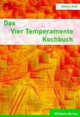 Das Vier Temperamente Kochbuch Das Vier Temperamente Kochbuch
