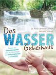 Das Wasser-Geheimnis Das Wasser-Geheimnis