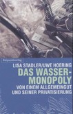 Das Wassermonopoly Das Wassermonopoly