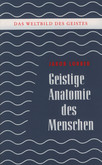 Das Weltbild des Geistes, Bd. 1 Das Weltbild des Geistes, Bd. 1