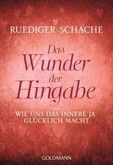 Das Wunder der Hingabe Das Wunder der Hingabe