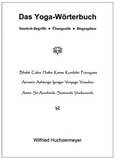 Das Yoga-Wörterbuch Das Yoga-Wörterbuch