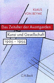 Das Zeitalter der Avantgarden Das Zeitalter der Avantgarden