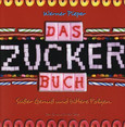 Das Zucker-Buch Das Zucker-Buch