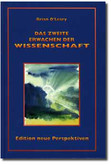 Das zweite Erwachen der Wissenschaft Das zweite Erwachen der Wissenschaft