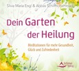 Dein Garten der Heilung, Audio-CD Dein Garten der Heilung, Audio-CD