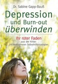 Depression und Burn-out überwinden Depression und Burn-out überwinden