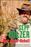 Der Agrar-Rebell Der Agrar-Rebell