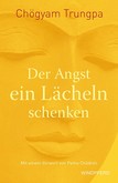 Der Angst ein Lächeln schenken Der Angst ein Lächeln schenken