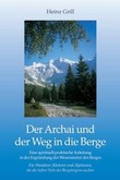 Der Archai und der Weg in die Berge Der Archai und der Weg in die Berge