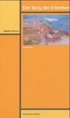 Der Berg der Eremiten Der Berg der Eremiten