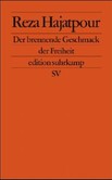 Der brennende Geschmack der Freiheit Der brennende Geschmack der Freiheit